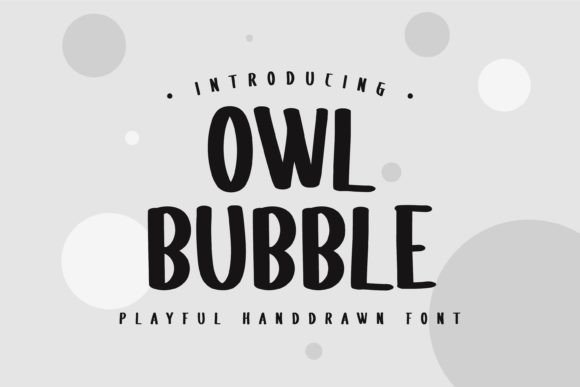 Owl Bubble: A Playful Display Typeface for Editorial Design